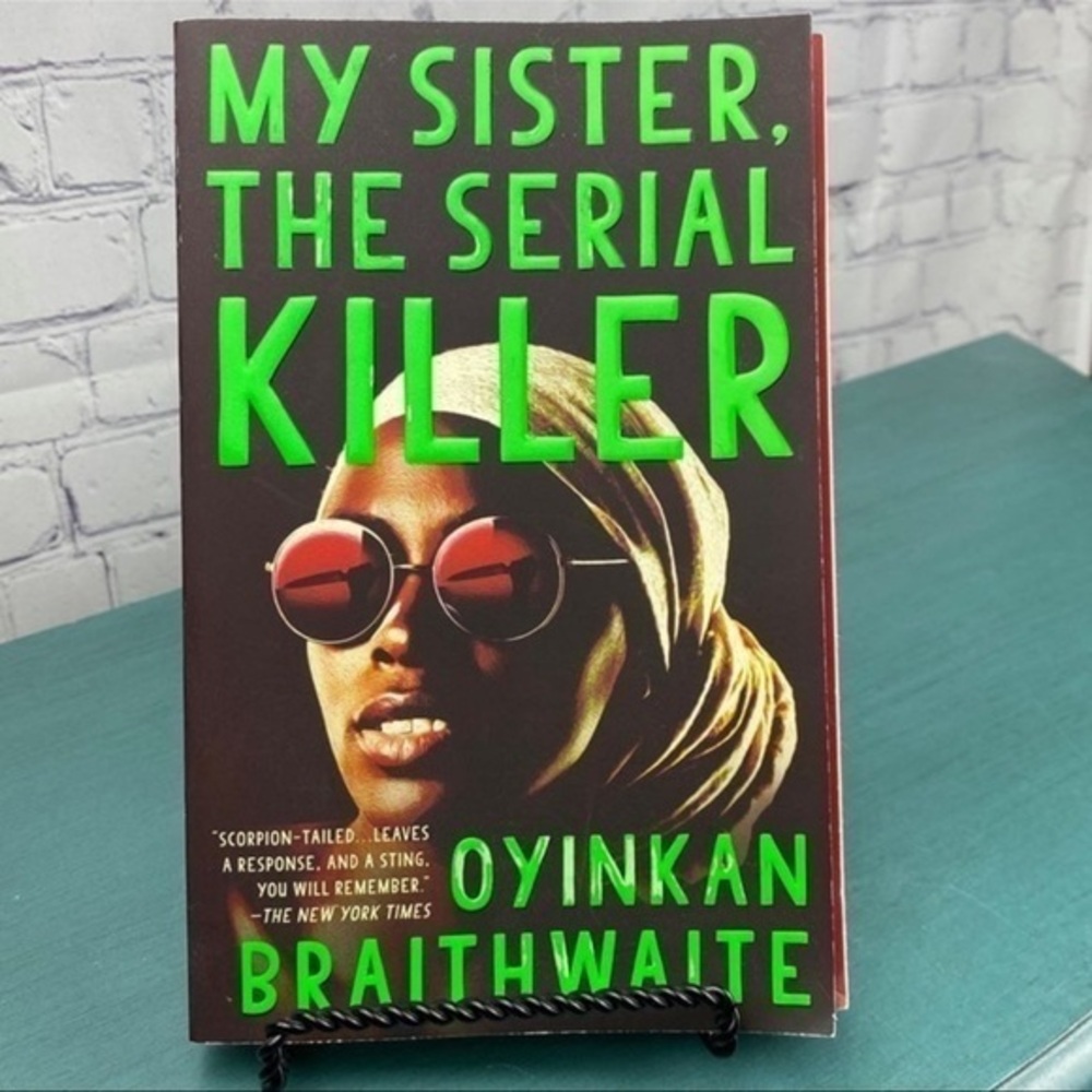 My sister the serial killer oyinkan braithwaite‎ book Paperback
